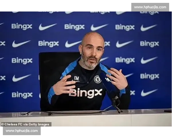 马雷斯卡：年轻活力驱动切尔西复兴，经验时代让位新哲学